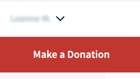 Sign into your account and click "Make a Donation" at the top.